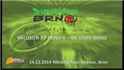 VALOSUN KP Brno B vs. BK SŠMH Brno